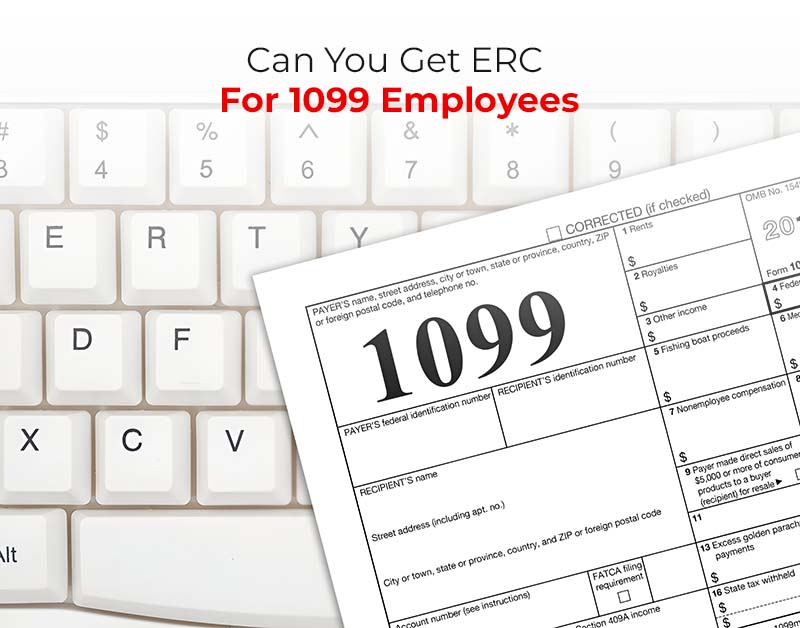 Can You Get ERC For 1099 Employees