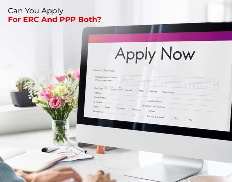 Can You Apply For ERC And PPP Both?