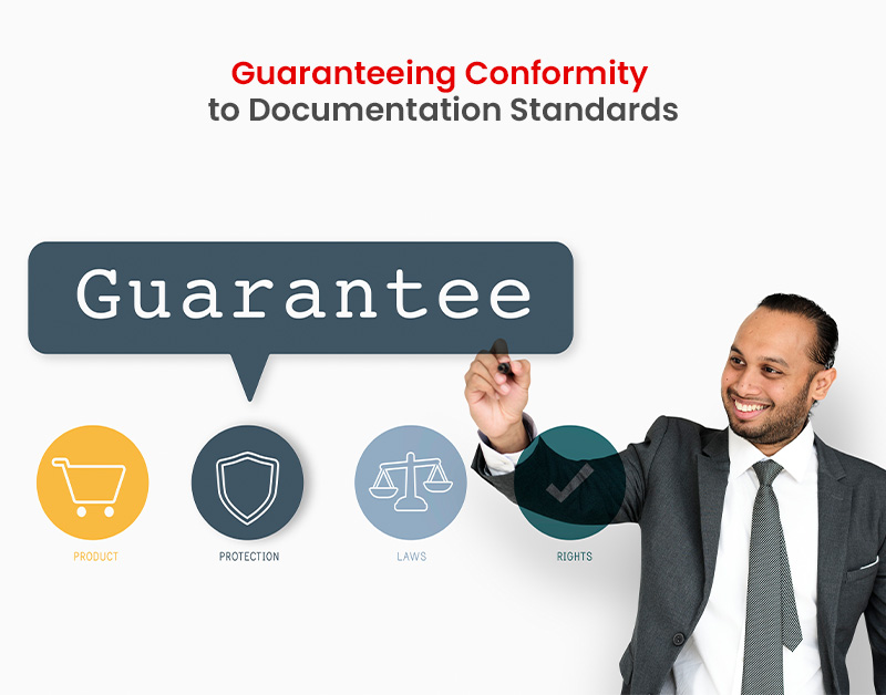 Guaranteeing Conformity to Documentation Standards