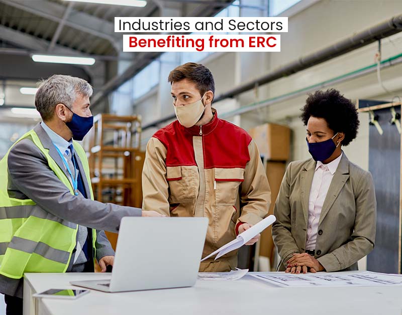 Industries and Sectors Benefiting from ERC