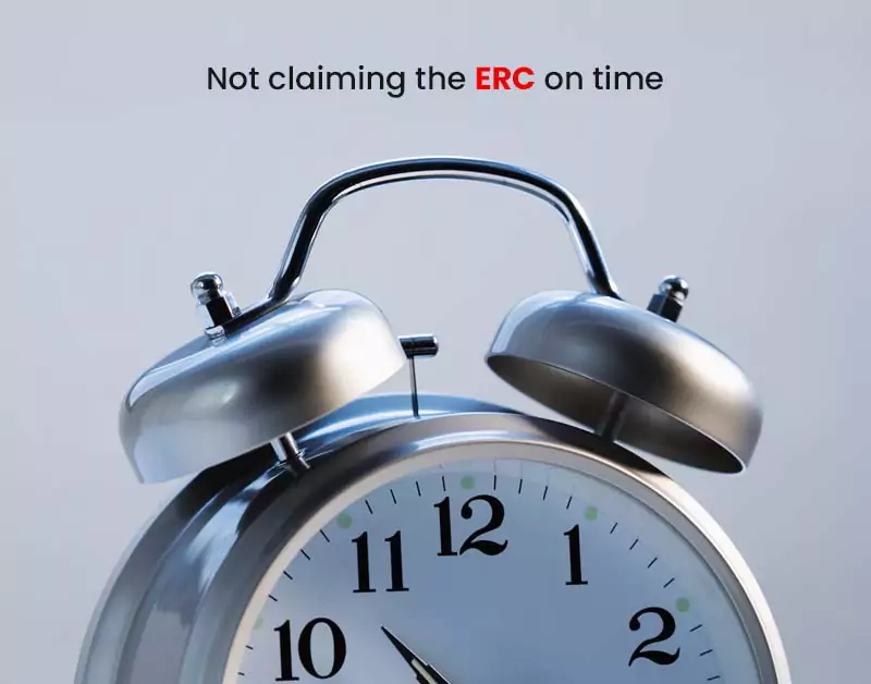 Not claiming the ERC on time